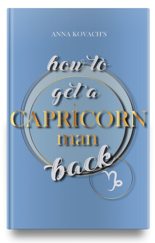 how to get a capricorn man back by Anna Kovach