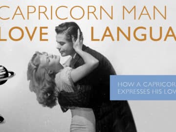 Capricorn Man Love Language — How A Capricorn Man Expresses His Love?