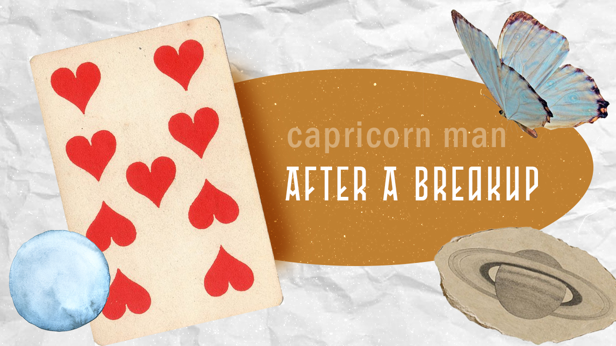 Capricorn Man Psychology After A Breakup — What To Expect?