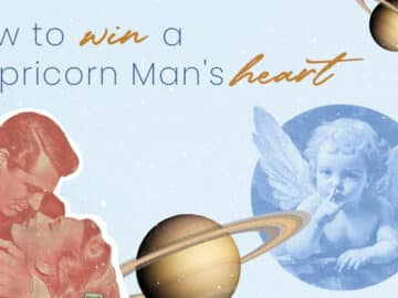 How To Win A Capricorn Man’s Heart (11 Amazing Ways)