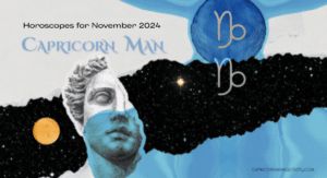 Capricorn Man Horoscope for November 2024