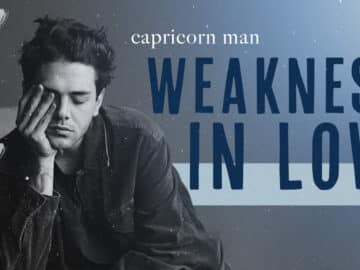 Capricorn Man Weakness in Love (7 Hidden Struggles)